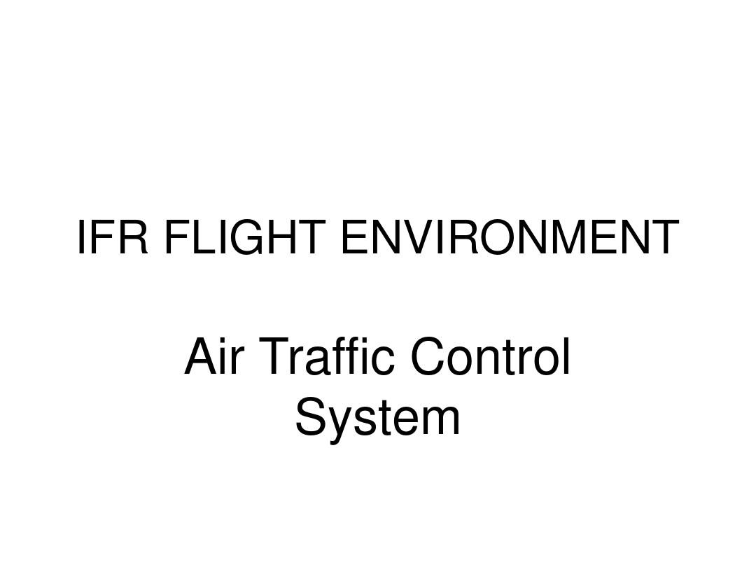 仪表等级飞行员理论培训stage2-113ATC