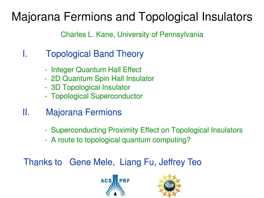 Majorana Fermions and Topological Insulators-Charles_L._Kane_2009