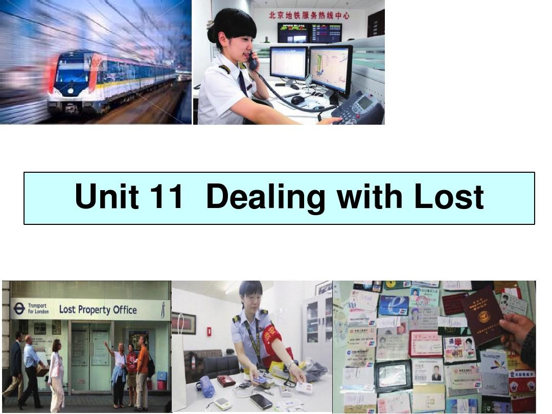 城市轨道交通客运服务英语 Unit 11 Dealing with Lost