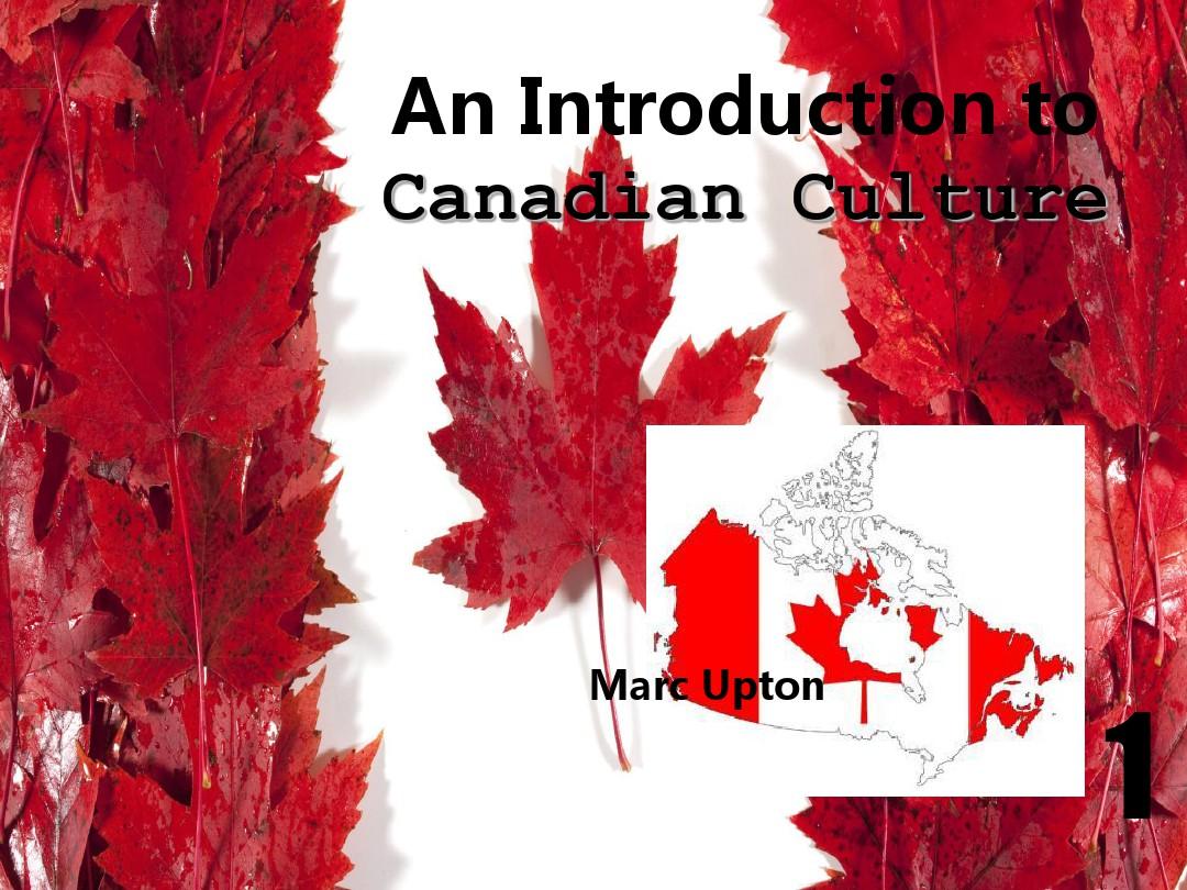 英语国家概况-加拿大(Canada)(课堂PPT)