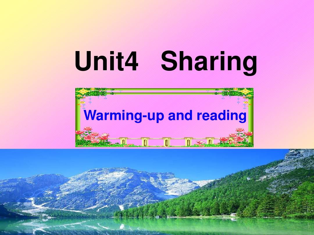 高中英语选修七-Unit4 Sharing