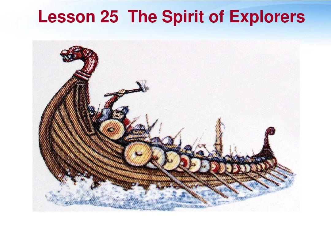 高中英语 Unit7 Lesson1 The Spirit of Explorers课件 北师大版必修3