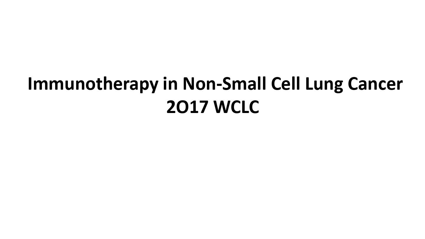 2017WCLC免疫治疗进展