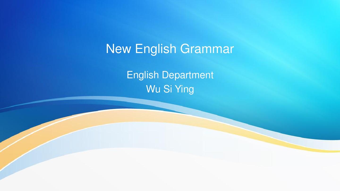 New English Grammar 新编英语语法教程第六版 Lecture 2