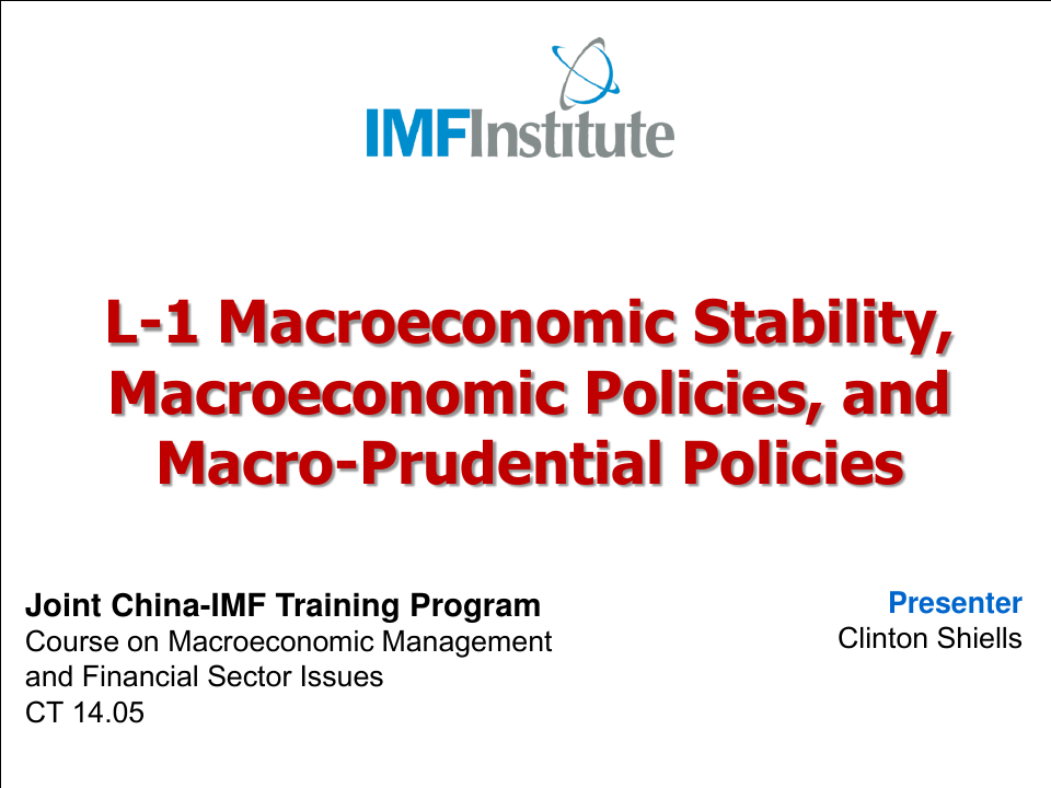 IMF高级宏观经济学研修班课程CT1405MMFL01Macro.ppt