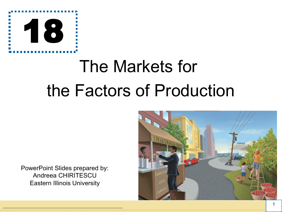 最新第18章 生产要素市场 曼昆经济学原理第七版