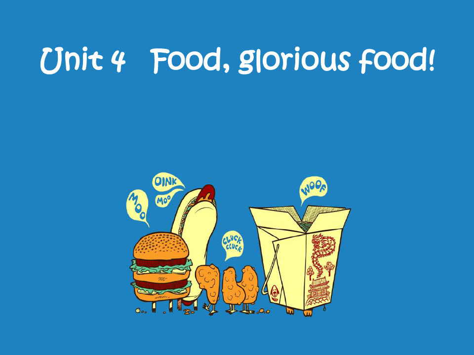 小学剑桥英语六年级上册 Unit 4 Food, glorious food!