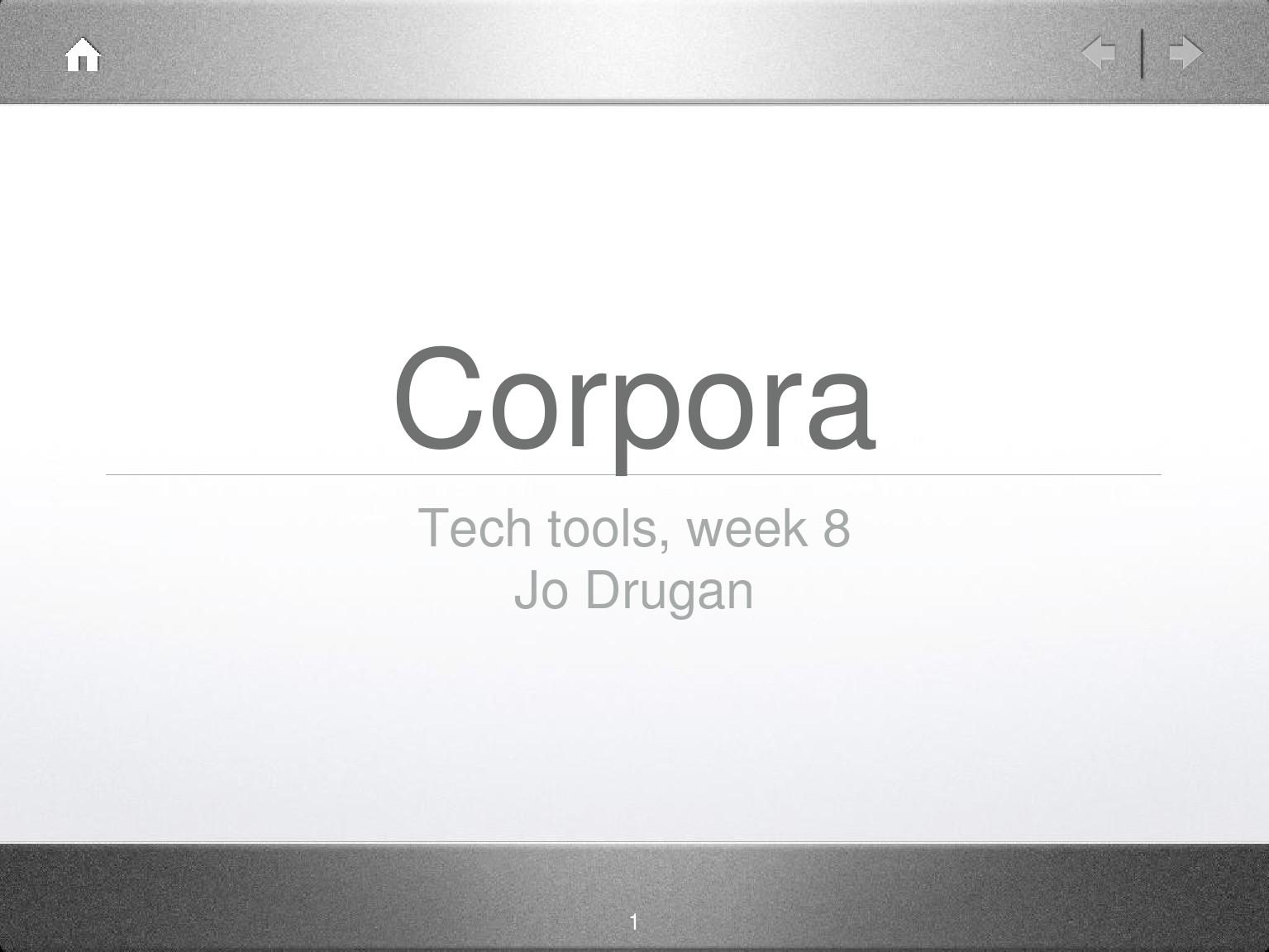 Presentation 6-Corpora-week 8 翻译辅助资源与软件