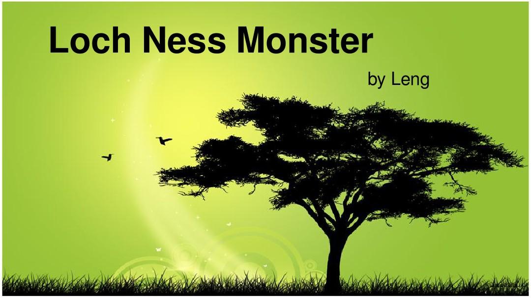 尼斯湖水怪英文介绍PPT《Loch Ness Monster》