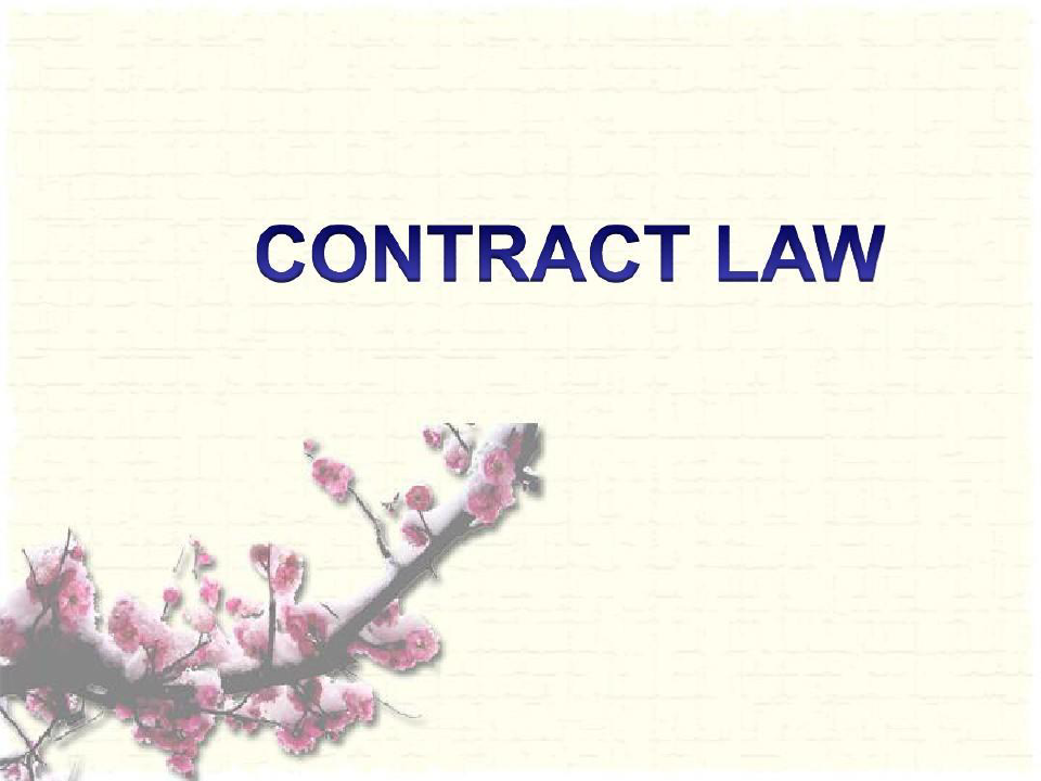 法律英语课件-CONTRACT LAW (2017)合同法74页PPT