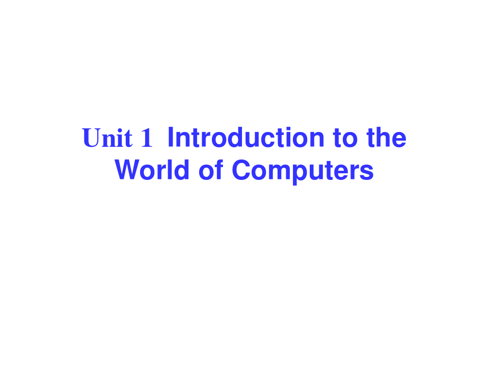 大学实用计算机英语教程第2版教学课件机工版Unit 01-1