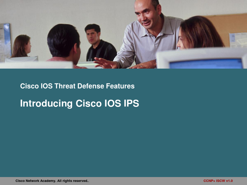 Introducing Cisco IOS IPS