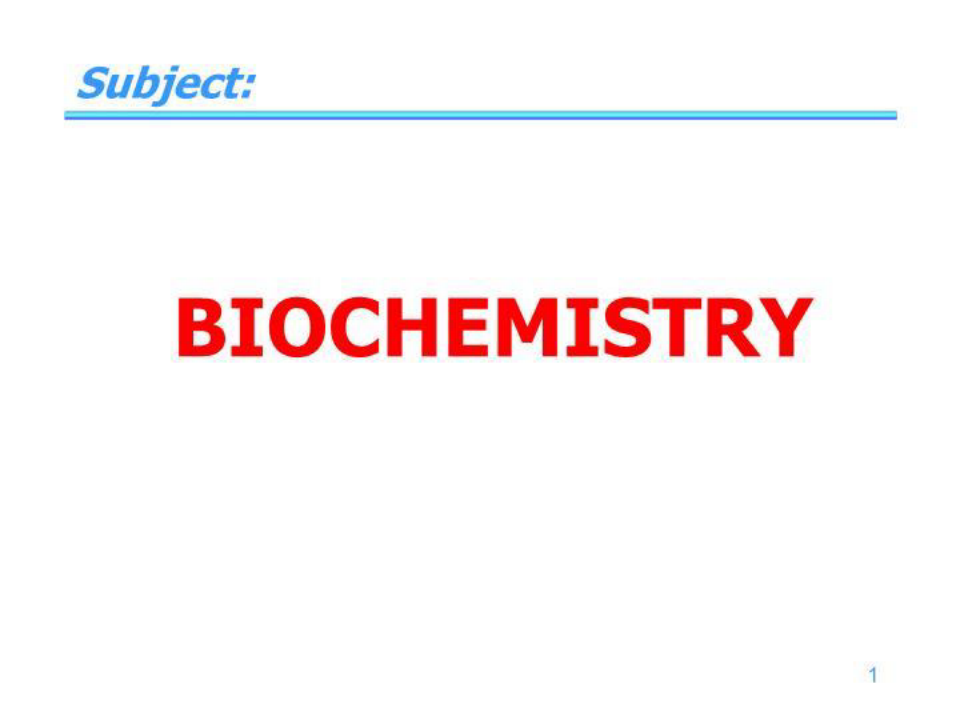 生物化学-BIOCHEMISTRY PPT课件