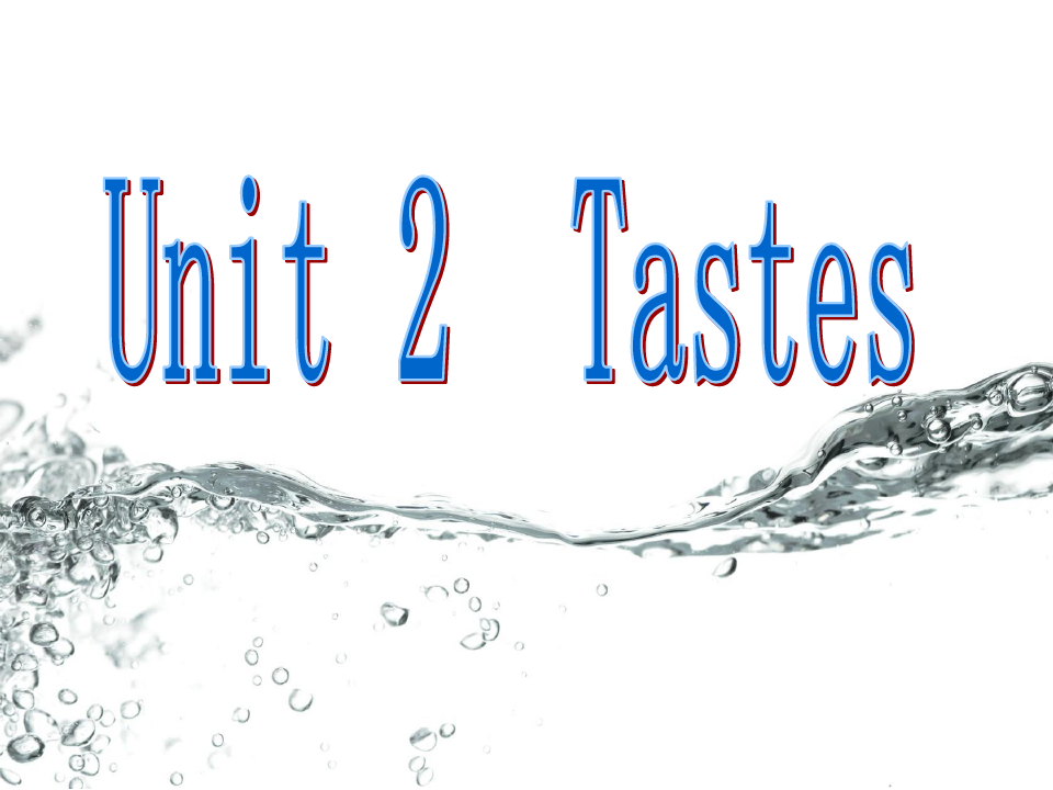 Unit 2 Tastes 2PPT课件