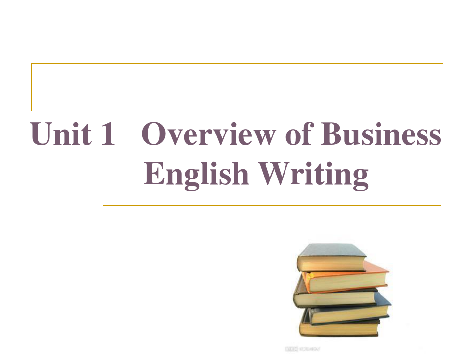 实用商务英语写作课件-unit 1
