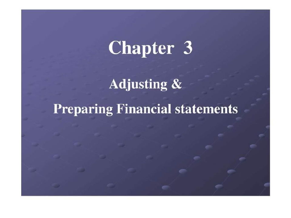 会计英语chapter 3_财务管理_经管营销_专业资料
