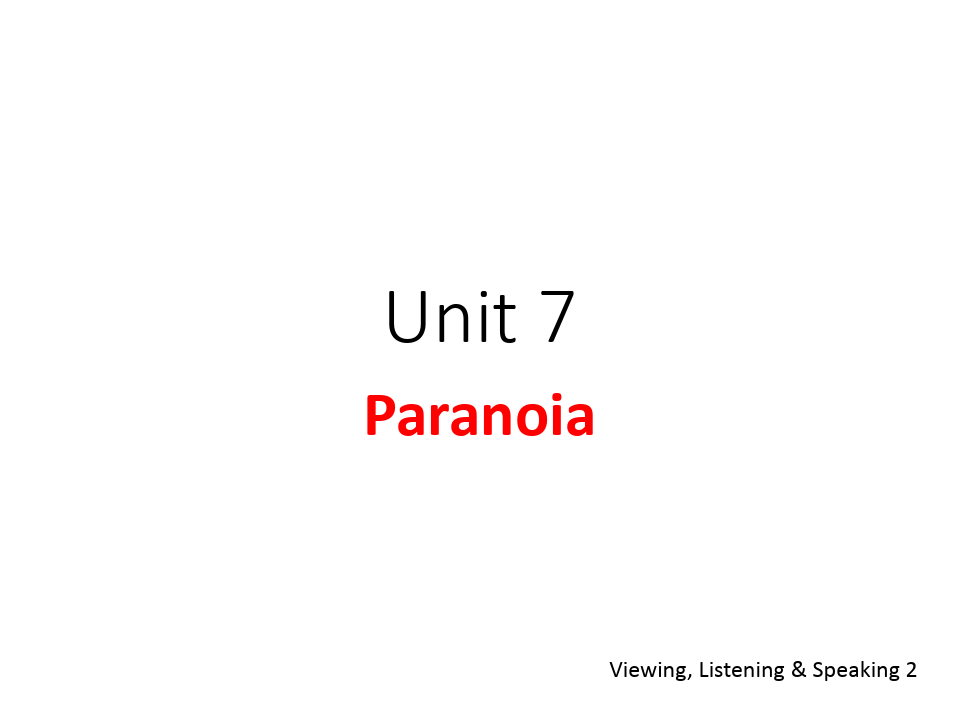 体验商务英语视听说Unit-7-Paranoia