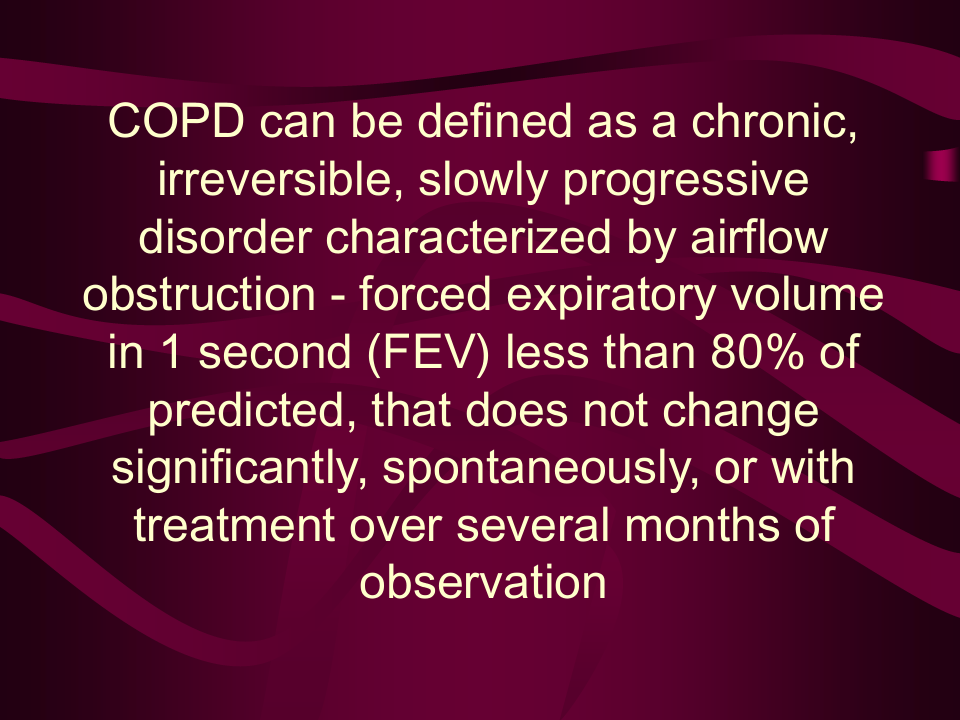 【COPD英文精品课件】OBSTRUCTIVE PULMONARY DISEASE