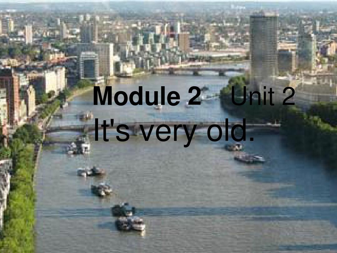 外研版英语(三起)四年级下册Module 2《Unit 2 It's very old》公开课课件