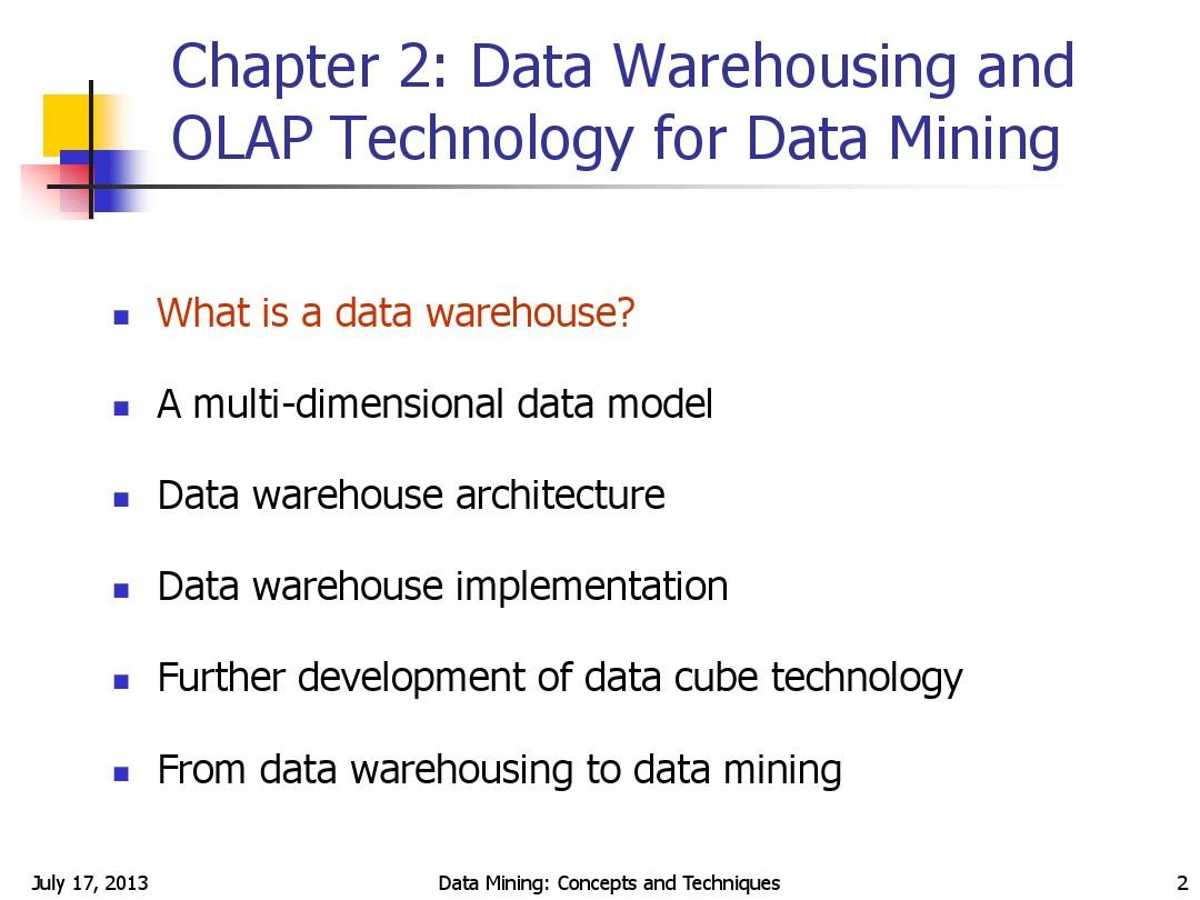 数据挖掘概念与技术 课件Chapter 2. Data Warehouse and OLAP Technology for Data Mining