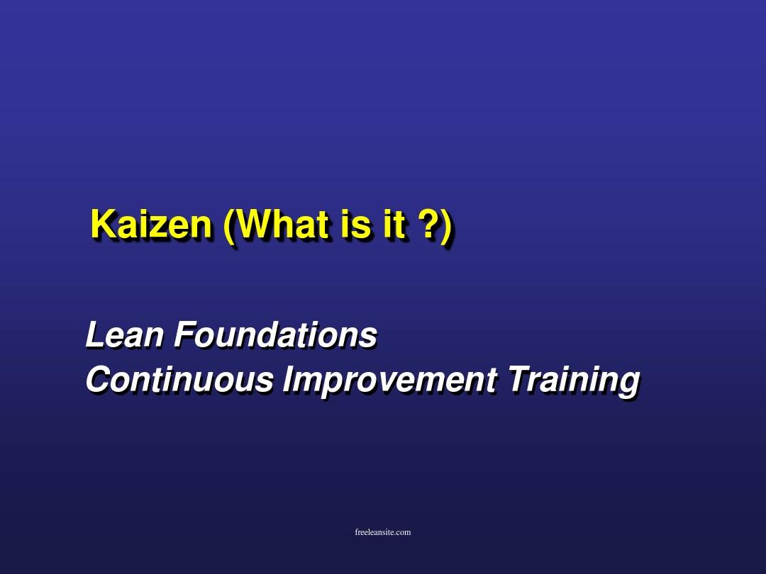 The Lean Enterprise 19_Kaizen_what(持续改善)