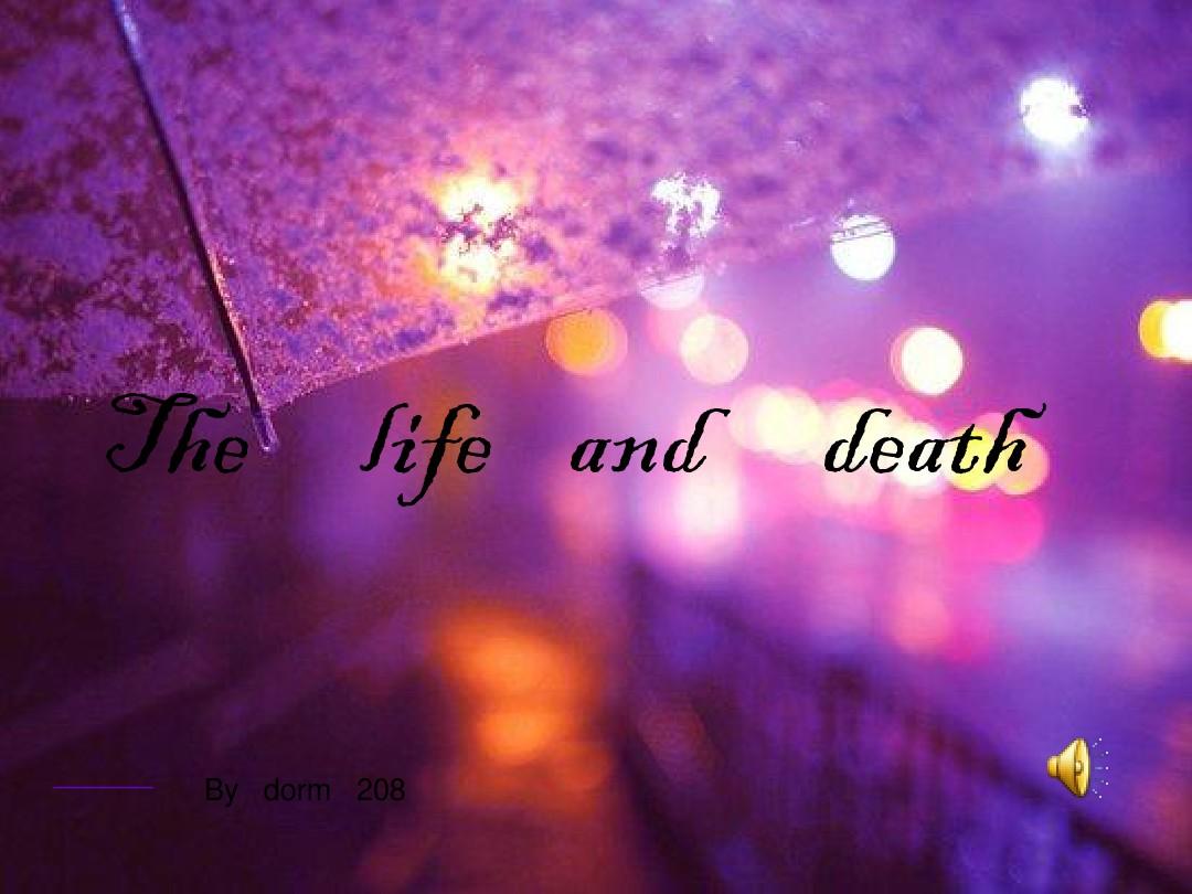 life   and   death(生与死)