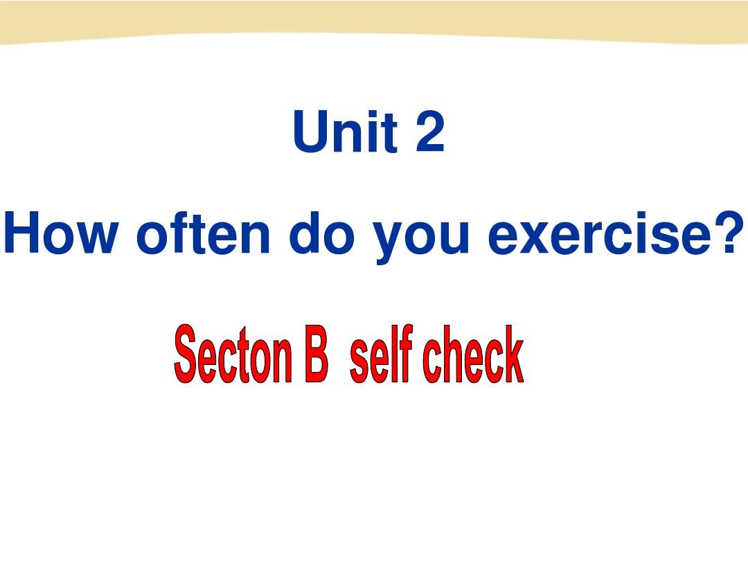 【人教版】新八年级英语上册 Unit2 Section B selfcheck课件