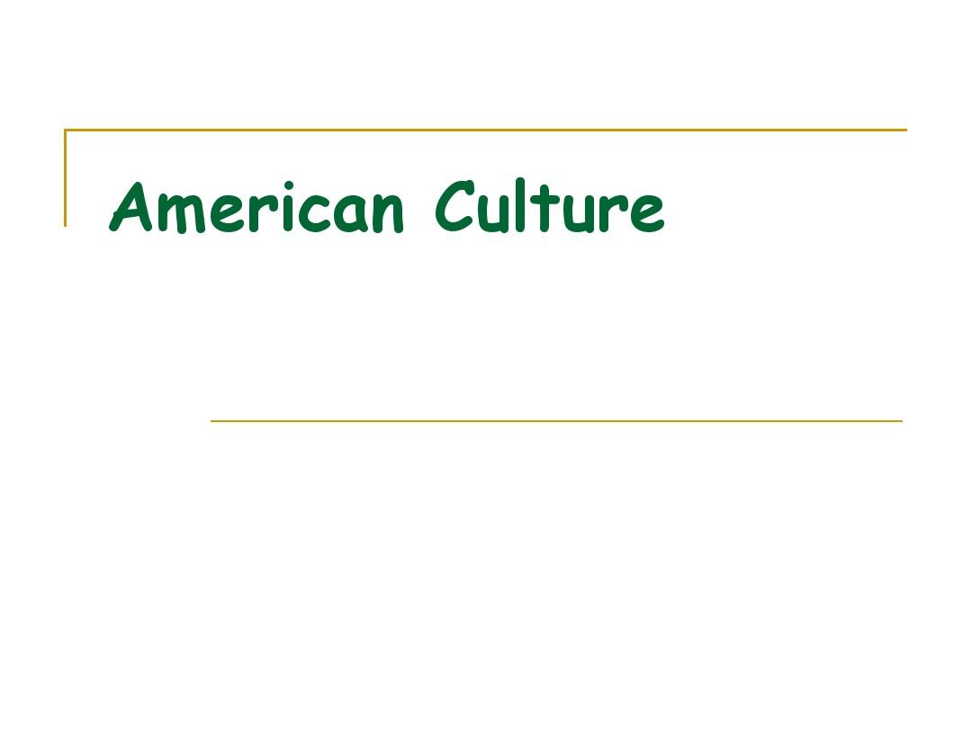 Understanding the culture of the United States