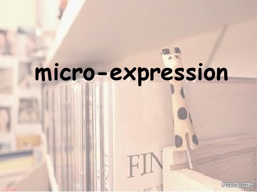 micro-expression微表情