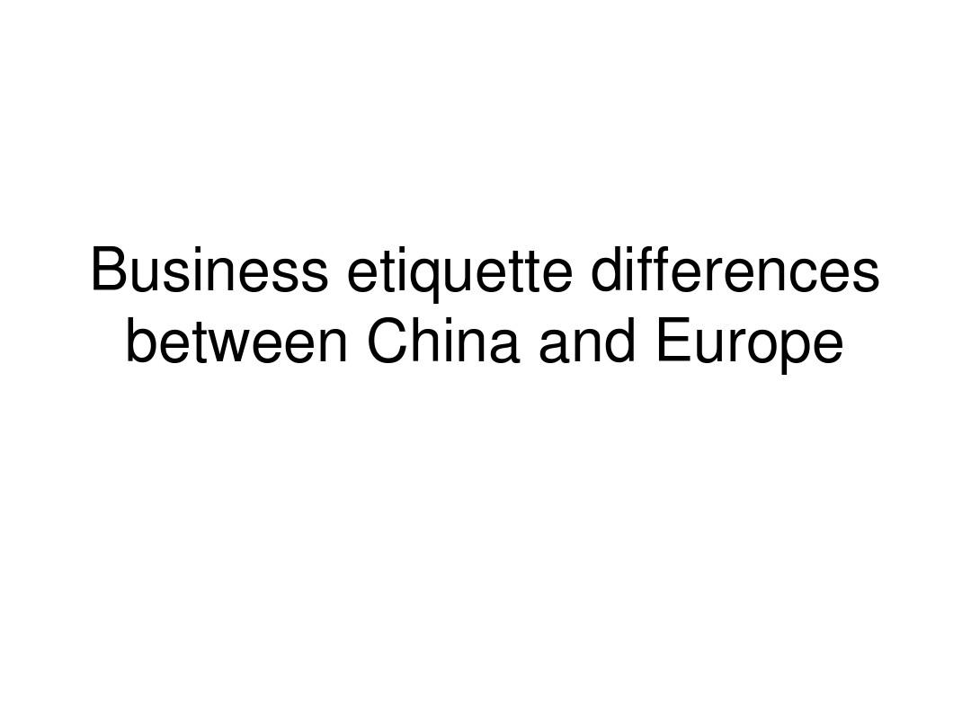 Business etiquette differences between China and Europe