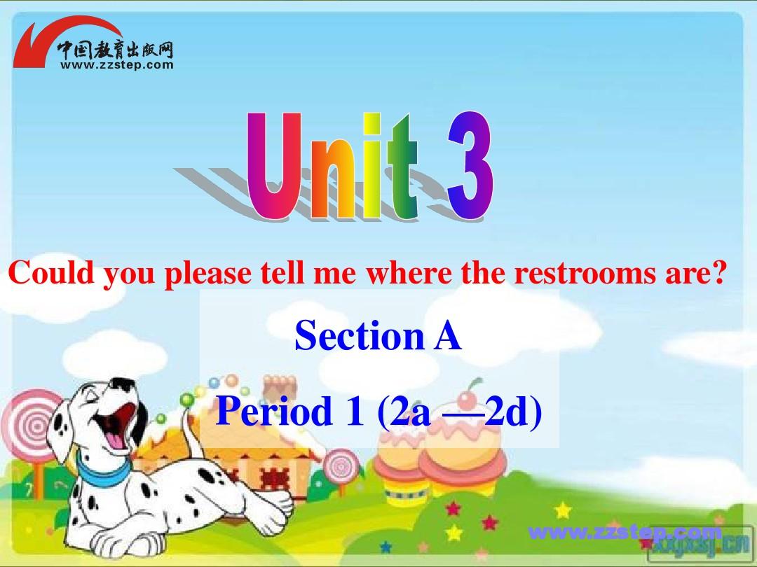 2014秋人教版新目标英语九年级Unit3Could_you_please_tell_me_where_the_restrooms_are课件_SectionA-2a-2d