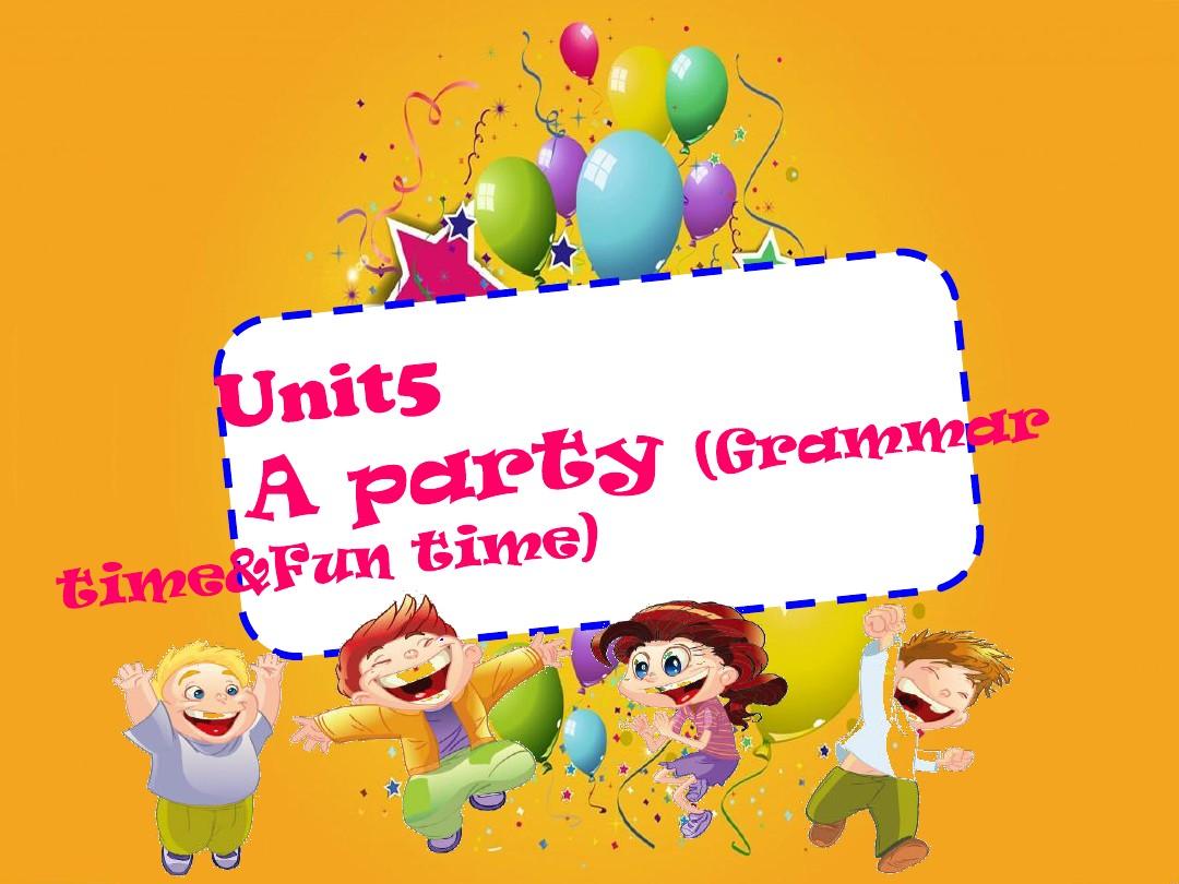 2015-2016新牛津译林苏教版版六年级英语下册Unit5 A party Grammar time&Fun time第二课时优质公开课课件