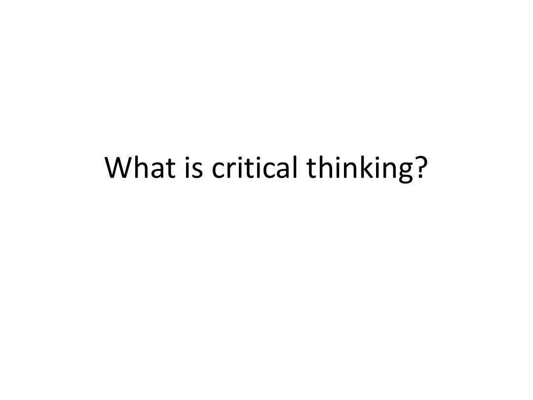 Critical thinking 严谨逻辑思维