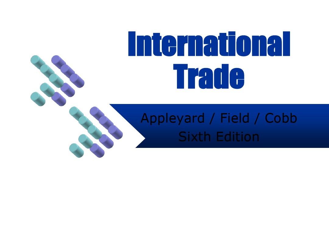国际贸易完整版教学课件全套ppt教程