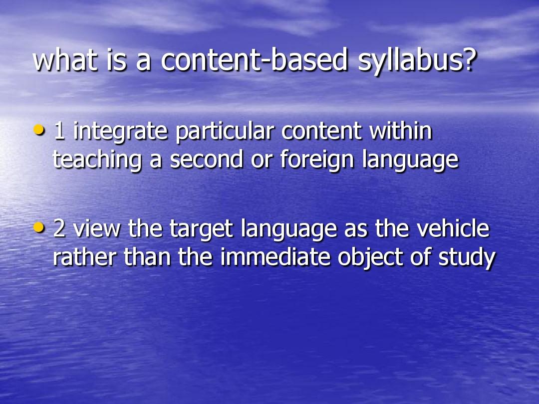 Content-based syllabuses - 北京师范大学外国语言文学学院