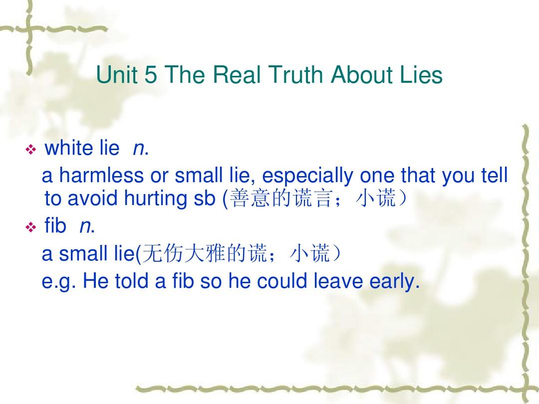 Unit 5 The Real Truth About Lies