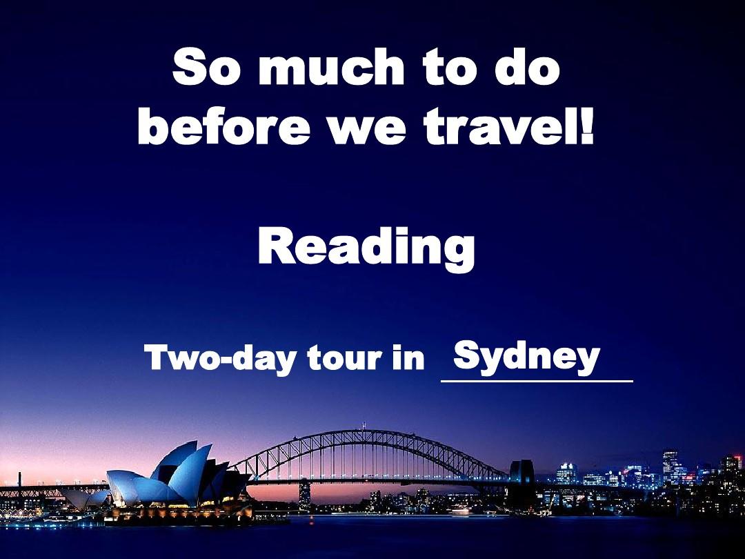 two-day tour in sydney  竞赛课件 travel