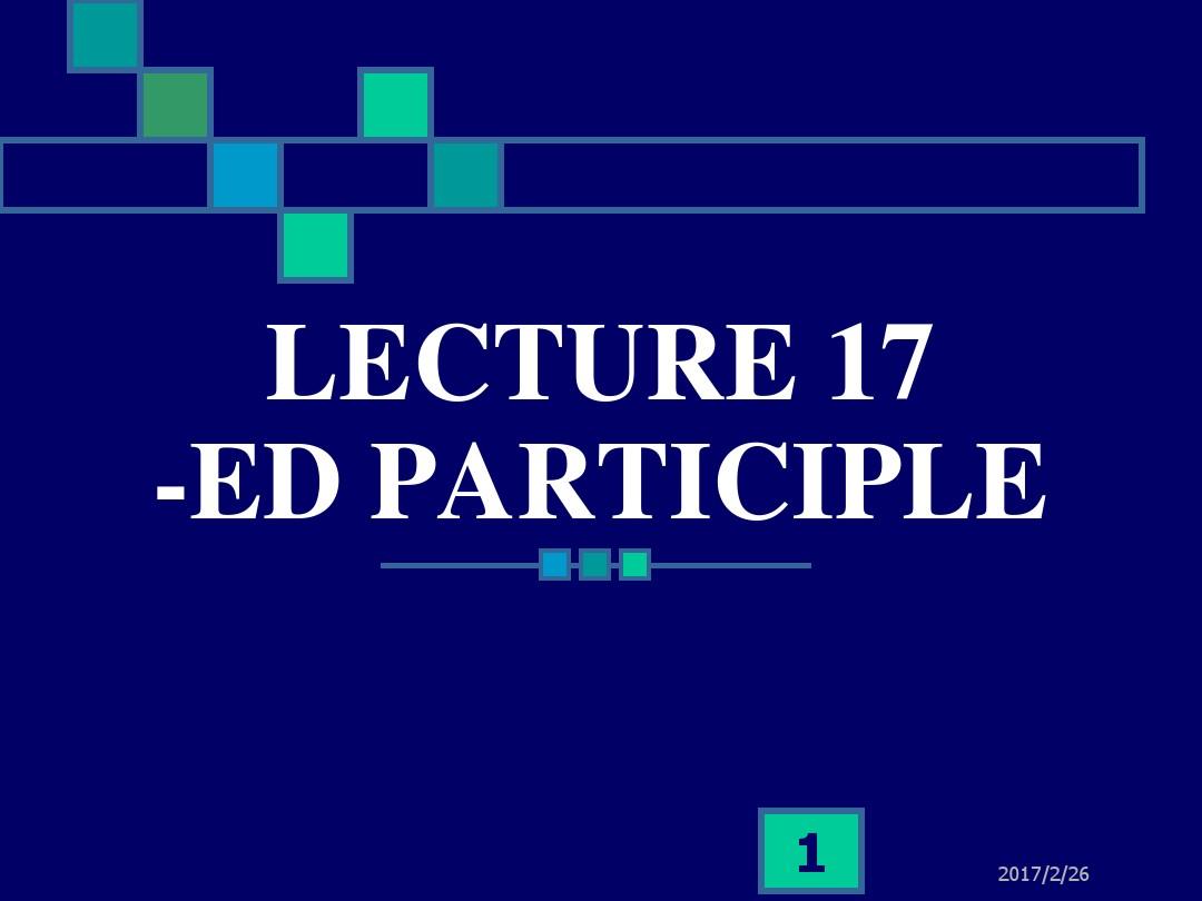 Lecture 22 -ed participle