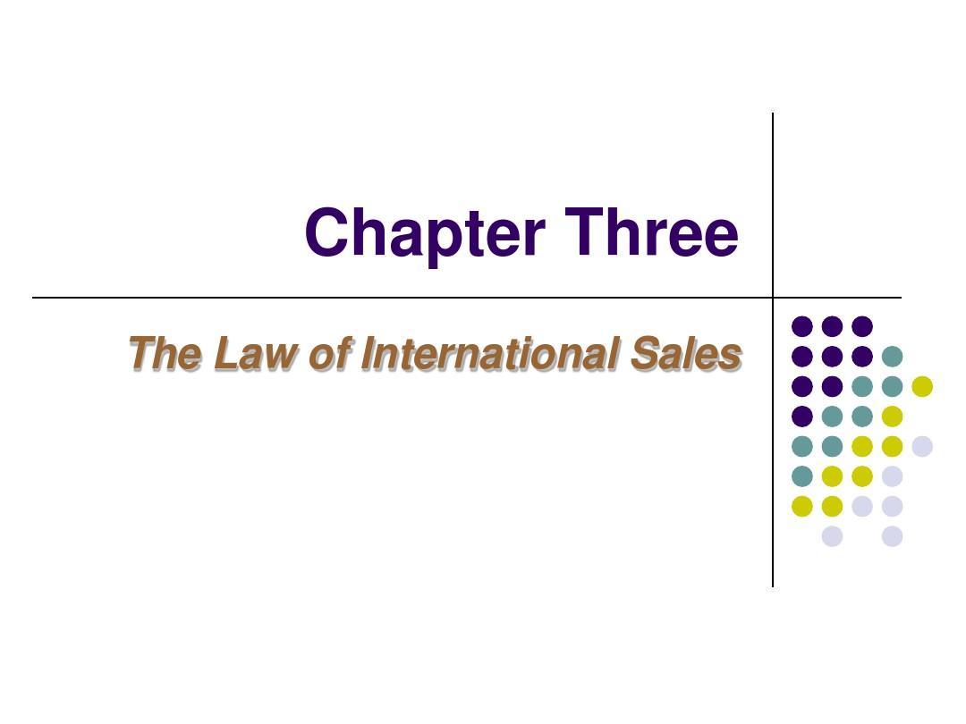 Chapter 3 Law of International Sales
