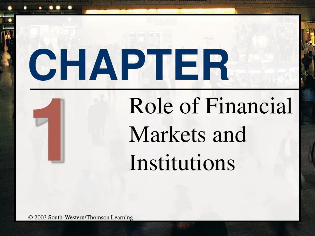 financial markets and institutions 金融市场与机构