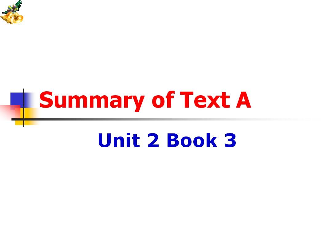 大学英语 book3  Summary of unit2