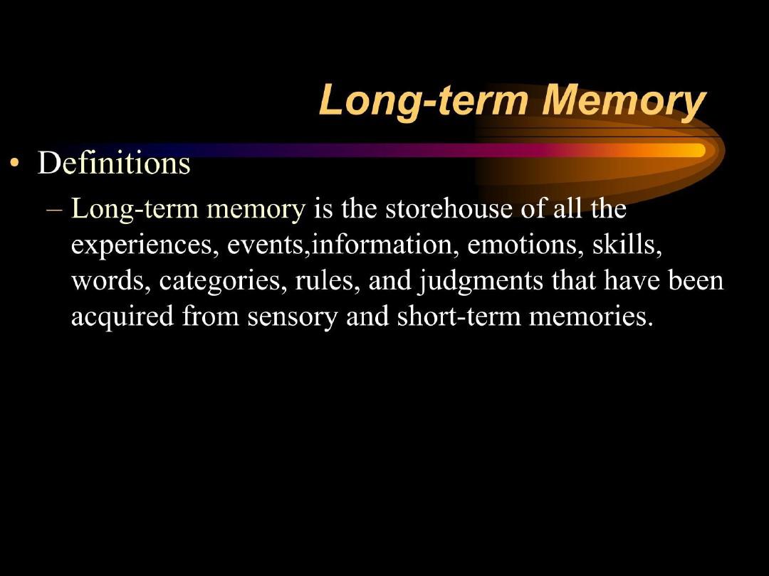《心理学与生活》全套课件精品教案 Long-term memory 2_