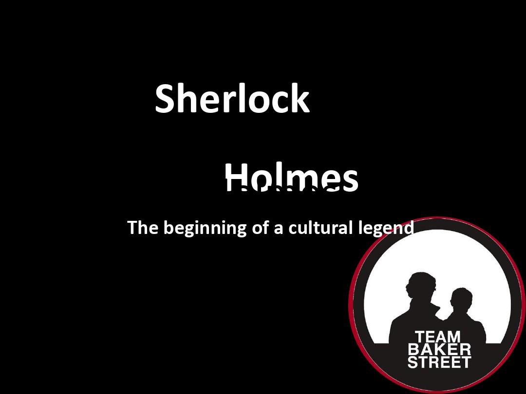 Sherlock Holmes全英文介绍