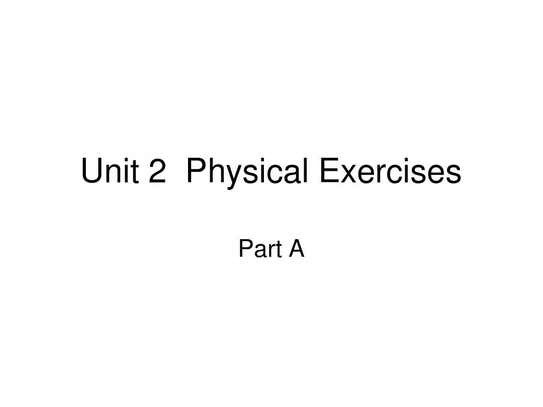 闽教版六年级上Unit 2 Physical Exercises Part A