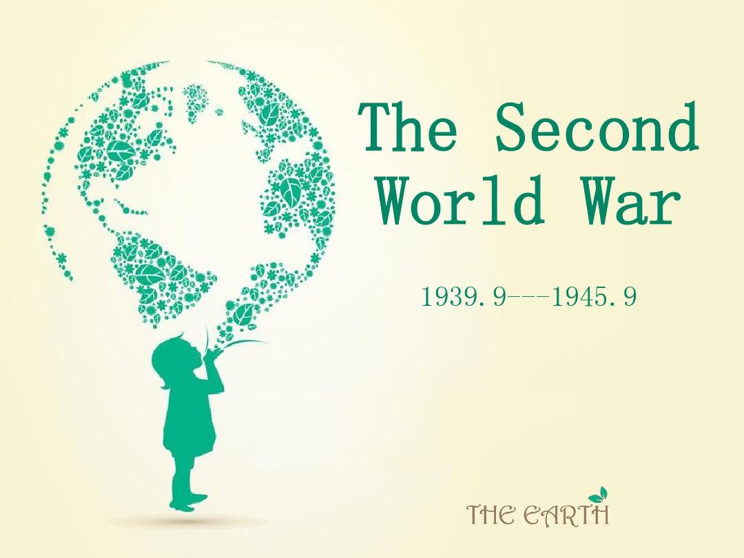 The Second World War!