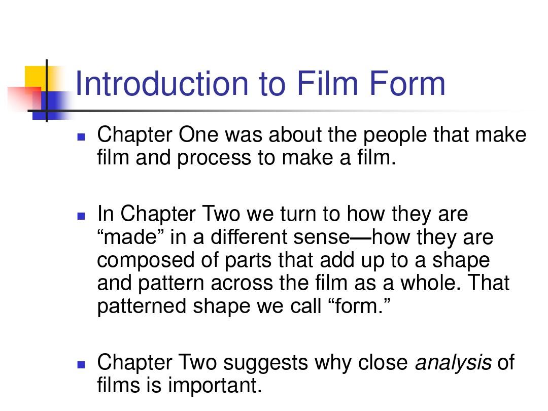 The Significance of Film Form