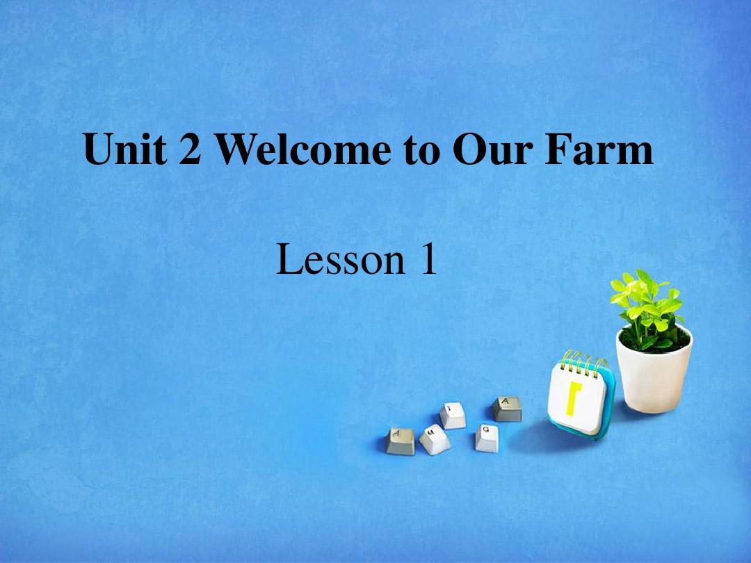 Unit 2 Welcome to Our Farm Lesson1——What animals do you have操练-优质公开课-重大三起4下精品