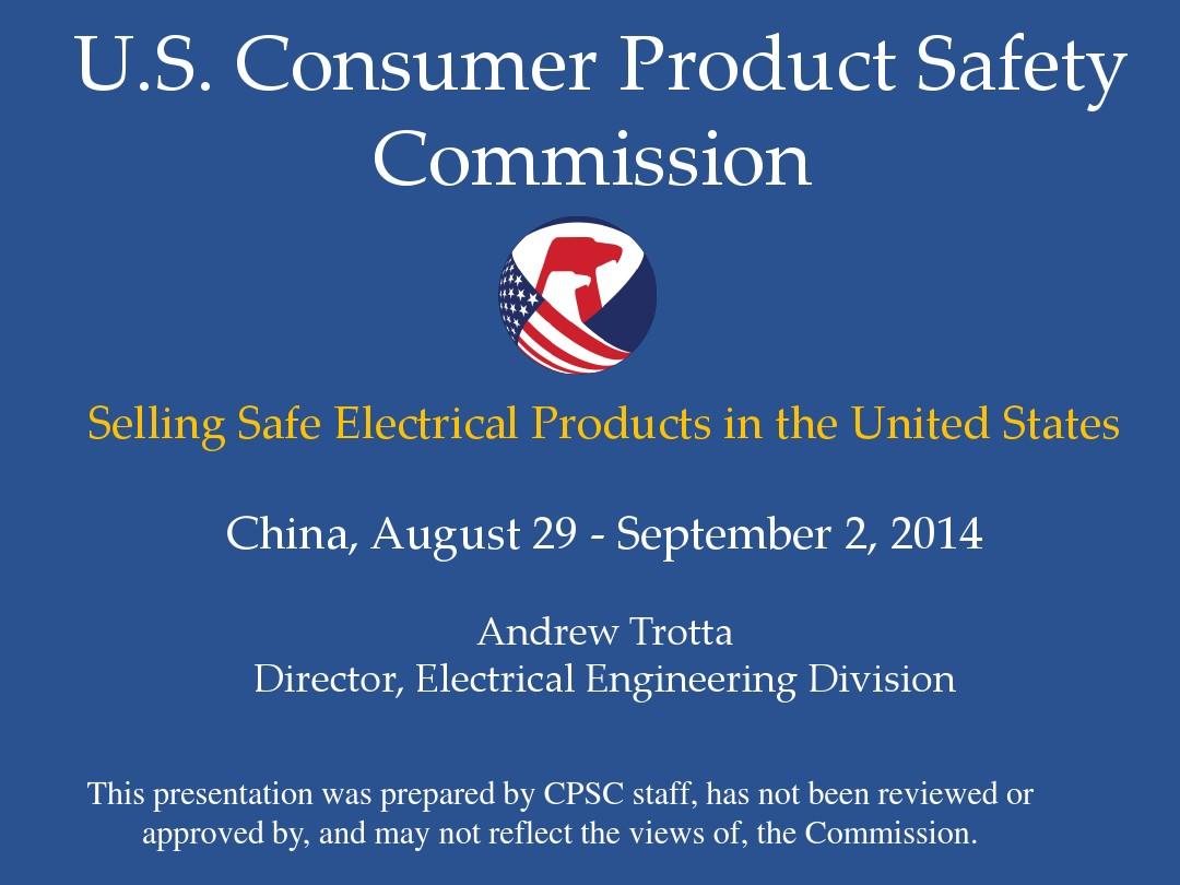 8-Selling Safe Electrical Consumer Products in the US - China 2014
