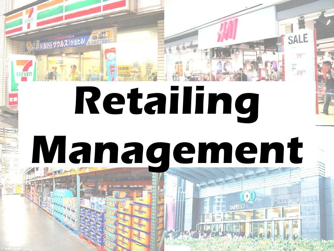 零售管理 Retailing Management