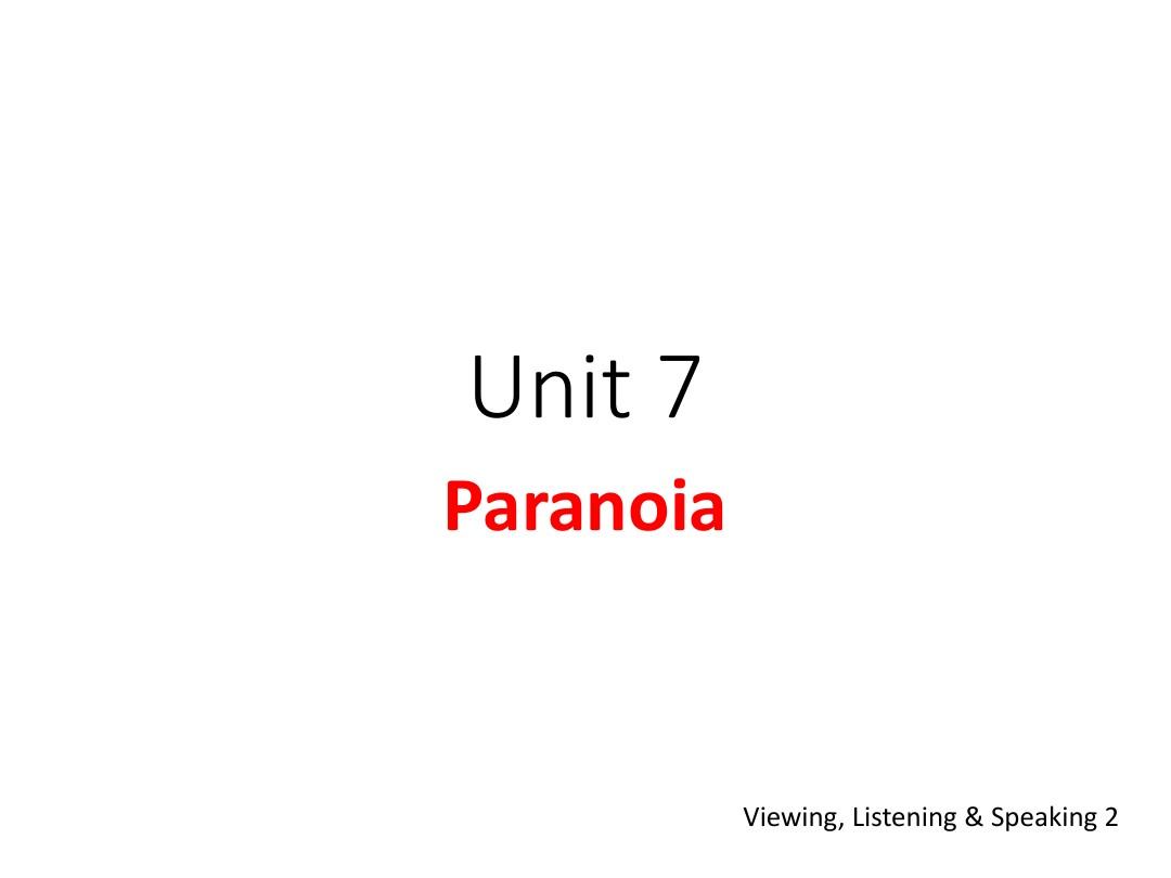 体验商务英语视听说Unit 7 Paranoia